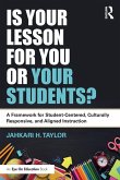 Is Your Lesson for You or Your Students?