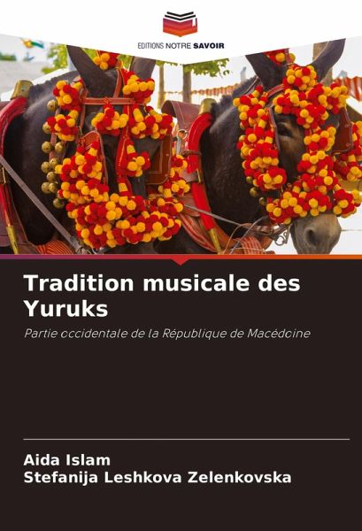 Tradition musicale des Yuruks Tradition musicale des Yuruks