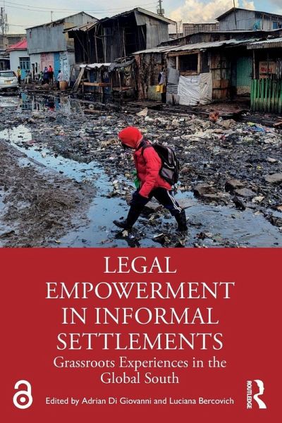 Legal Empowerment in Informal Settlements