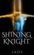Shining Knight - Bild 1