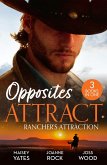 Opposites Attract: Rancher's Attraction Opposites Attract: Rancher's Attraction