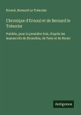 Chronique d'Ernoul et de Bernard le Trésorier