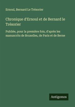 Cover Chronique d'Ernoul et de Bernard le Trésorier