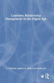 Customer Relationship Management in the Digital Age