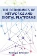 The Economics of Networks and Digital... - Bild 1