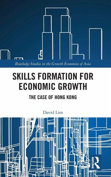 Skills Formation for Economic Growth Skills Formation for Economic Growth