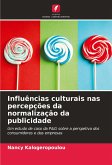Influências culturais nas percepções da normalização da publicidade