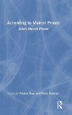 According to Marcel Proust