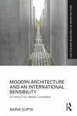 Modern Architecture and an International Sensibility