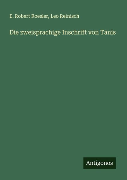 Die zweisprachige Inschrift von Tanis