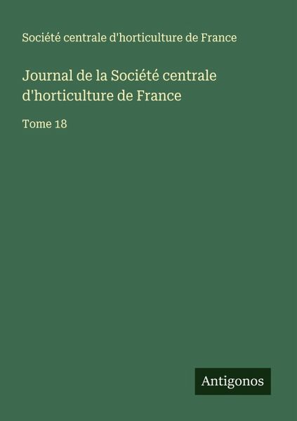 Journal de la Société centrale d'horticulture de France