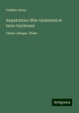 Amputations tibio-tarsiennes et tarso-tarsiennes Amputations tibio-tarsiennes et tarso-tarsiennes