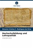 Hochschulbildung und Lehrqualität Hochschulbildung und Lehrqualität