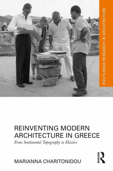 Reinventing Modern Architecture in Greece Reinventing Modern Architecture in Greece