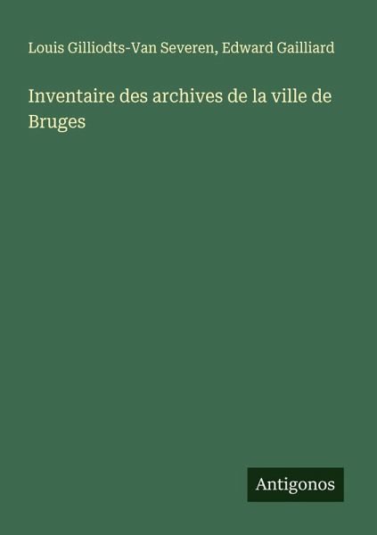 Inventaire des archives de la ville de Bruges