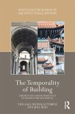 The Temporality of Building The Temporality of Building