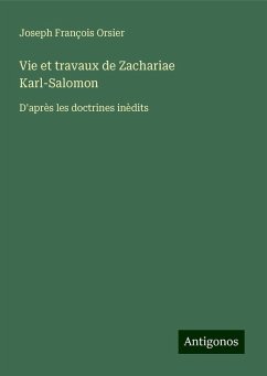 Vie et travaux de Zachariae Karl-Salomon - Orsier, Joseph François