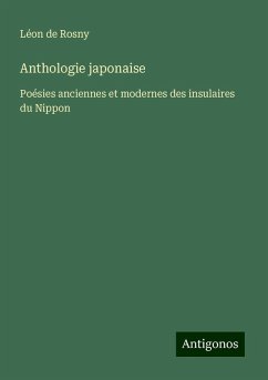 Anthologie japonaise - Rosny, Léon de