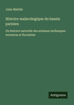 Cover Histoire malacologique du bassin parisien