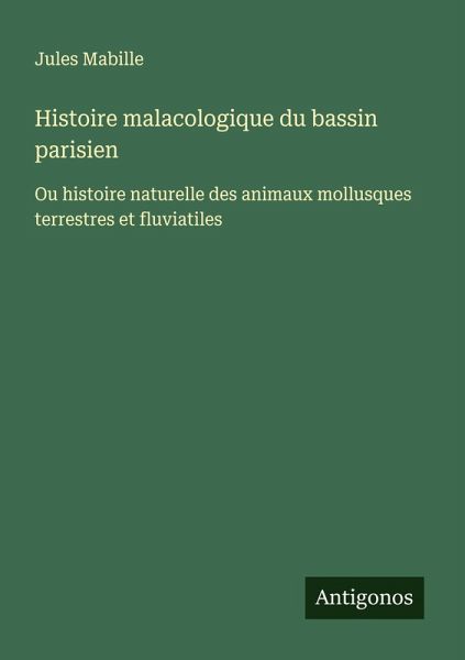 Histoire malacologique du bassin parisien Histoire malacologique du bassin parisien