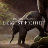 Liebe ist Freiheit (MP3-Download) - Bild 1
