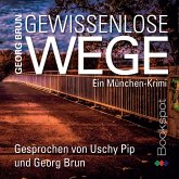 Gewissenlose Wege (MP3-Download) Gewissenlose Wege (MP3-Download)