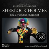 Sherlock Holmes und der deutsche Karneval (Die neuen Abenteuer, Folge 59) (MP3-Download) Sherlock Holmes und der deutsche Karneval (Die neuen Abenteuer, Folge 59) (MP3-Download)