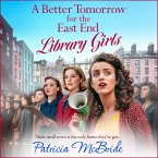 A better tomorrow for the East End Library Girls (MP3-Download)