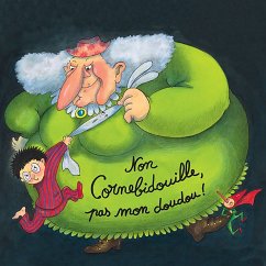 Cover Non Cornebidouille, pas mon doudou ! (MP3-Download)