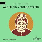 Was die alte Johanne erzählte (MP3-Download)
