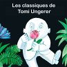 Les classiques de Tomi Ungerer... - Bild 1