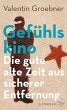 Gefühlskino   (Mängelexemplar) - Bild 1