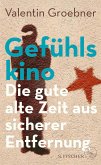 Gefühlskino (Mängelexemplar) Gefühlskino (Mängelexemplar)