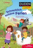 Duden Leseprofi - Schrecklich schöne Ferien, 2. Klasse (Mängelexemplar) Duden Leseprofi - Schrecklich schöne Ferien, 2. Klasse (Mängelexemplar)