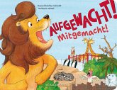 Aufgewacht! Mitgemacht! (Mängelexemplar) Aufgewacht! Mitgemacht! (Mängelexemplar)