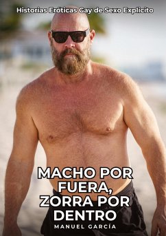 Macho por Fuera, Zorra por Dentro - García, Manuel