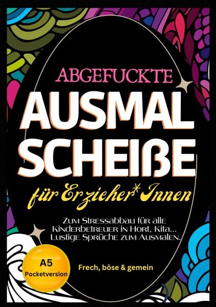 Fluch Malbuch für Erzieher A5 Fluch Malbuch für Erzieher A5