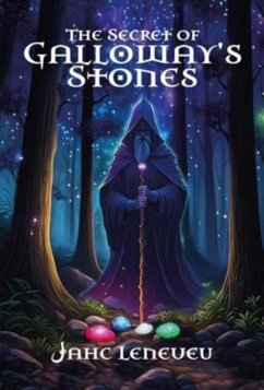 The Secret Of Galloway's Stones Cover The Secret Of Galloway's Stones