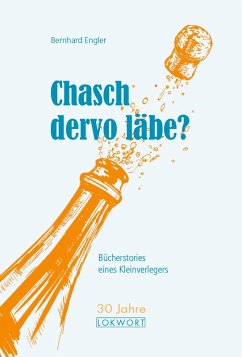 Chasch dervo läbe? - Engler, Bernhard Chasch dervo läbe? - Engler, Bernhard