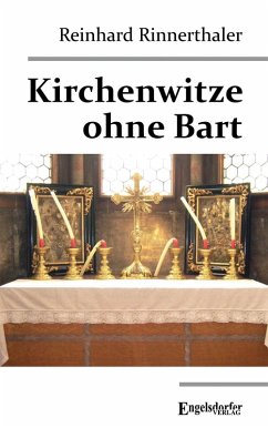 Kirchenwitze ohne Bart - Rinnerthaler, Reinhard