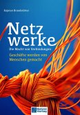 Netzwerke - Die Macht von Verbindungen Netzwerke - Die Macht von Verbindungen