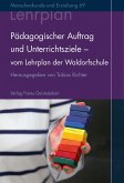 Pädagogischer Auftrag und Unterrichtsziele Pädagogischer Auftrag und Unterrichtsziele