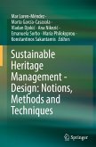 Sustainable Heritage Management - Design: Notions, Methods and Techniques