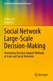 Social Network Large-Scale Decision-Making