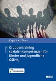 Gruppentraining sozialer Kompetenzen für Kinder und Jugendliche GSK-KJ