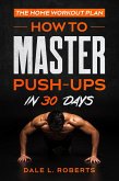 The Home Workout Plan (eBook, ePUB) The Home Workout Plan (eBook, ePUB)