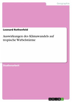 Auswirkungen des Klimawandels auf tropische Wirbelstürme (eBook, PDF) Auswirkungen des Klimawandels auf tropische Wirbelstürme (eBook, PDF)