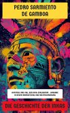 Die Geschichte der Inkas (eBook, ePUB) Die Geschichte der Inkas (eBook, ePUB)