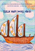 Sulle navi degli eroi (eBook, ePUB)