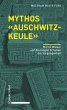 Mythos «Auschwitzkeule» (eBook, PDF) - Bild 1